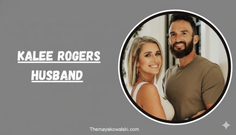 Kalee Rogers Husband (Justin Rogers), Age, Height & Net Worth 2026